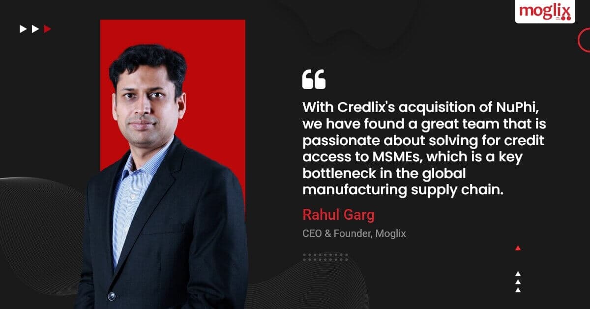 Moglix CEO Rahul Garg talks about Credlix`s growth plans, new acquisition