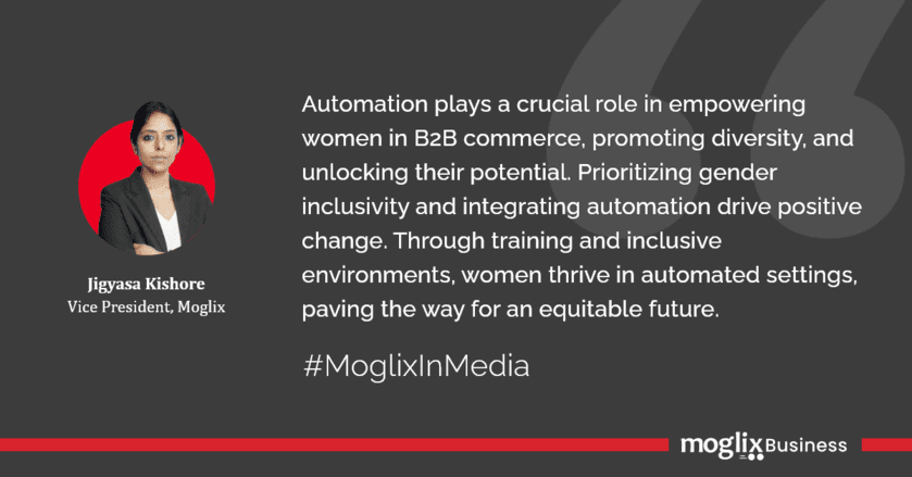 Unlocking Automation`s Potential: Empowering Women in B2B Commerce