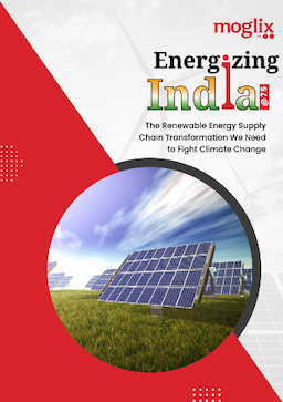Energizing India@75: The Renewable Energy Supply Chain Transformation We Need to Fight Climate Change