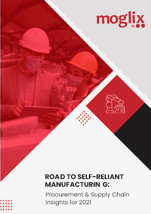 Road to Self-Reliant Manufacturing: Procurement & Supply Chain Insi...