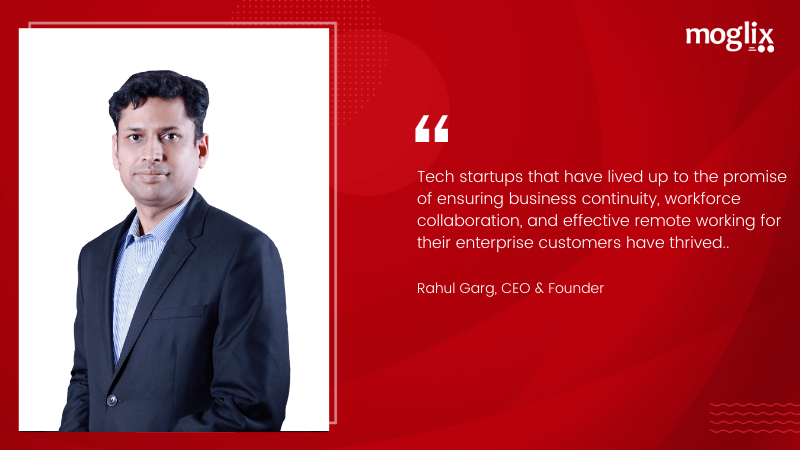 Tech Startups Enabling the New Normal will Experience Viable Growth