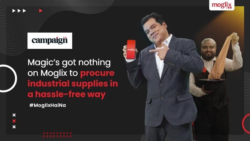 Magic’s got nothing on Moglix to procure industrial supplies in a hassle-free way