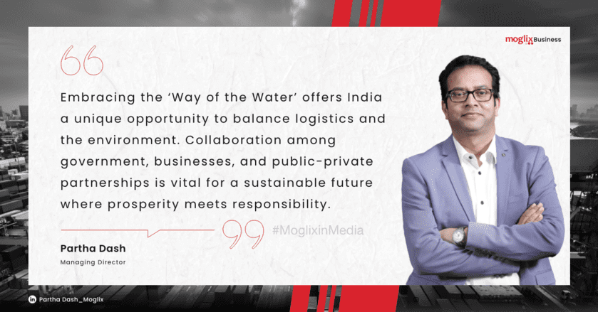 India’s Path to Sustainable Logistics: Embracing the ‘Way of the Water’
