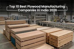 Top 10 Best Plywood Manufacturing Companies in India 2026: Types, Features, and Prices