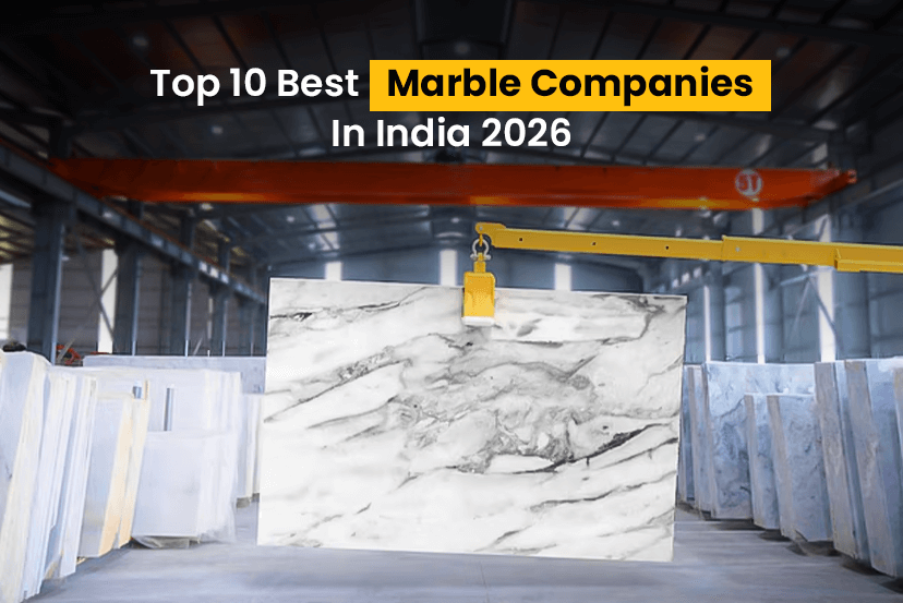 Top 10 Best Marble Companies in India 2026: Types, Applications, and Prices