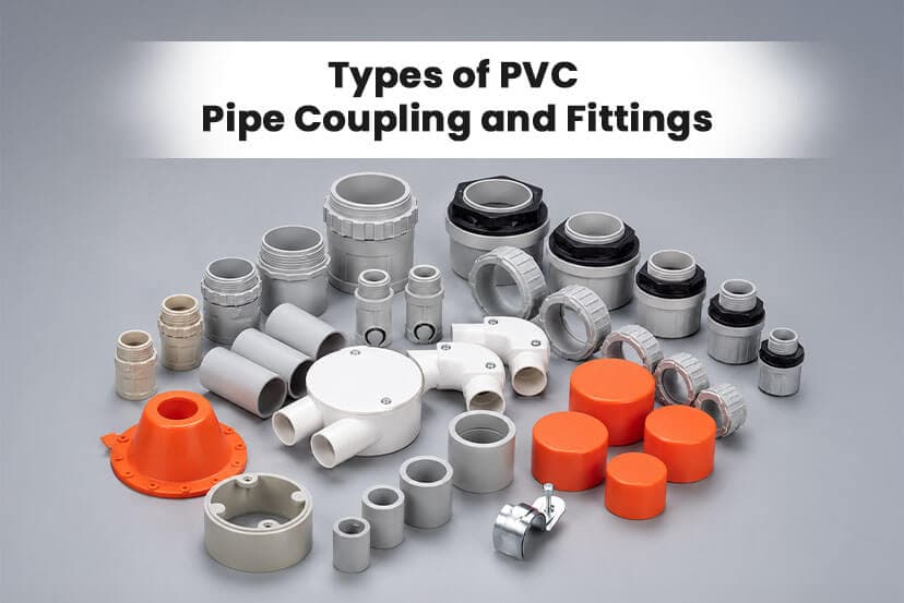 Standard Pvc Coupling Types of PVC Pipe Coupling and Fittings: Features, Importance, and ...